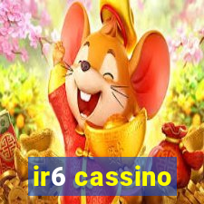 ir6 cassino